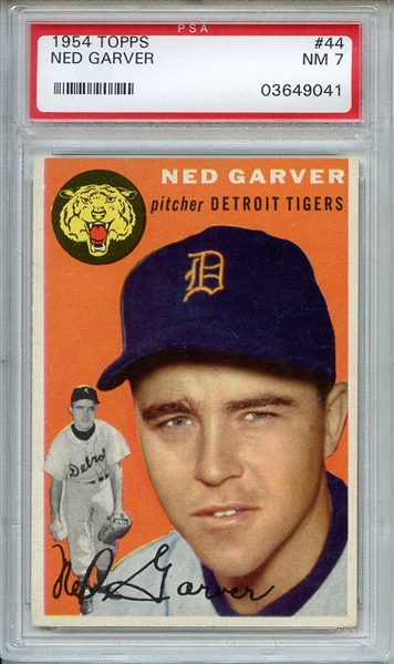 1954 Topps 44 Ned Garver PSA NM 7