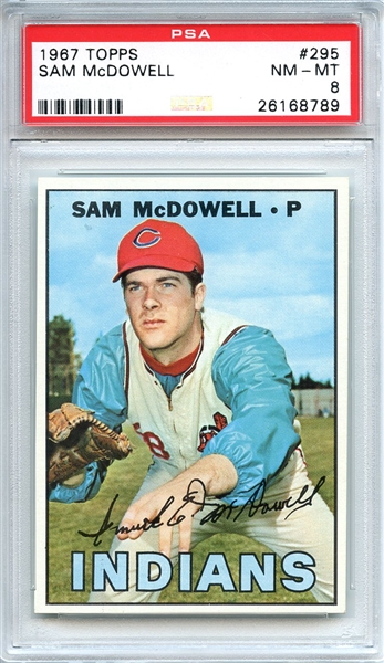 1967 TOPPS 295 SAM McDOWELL PSA NM-MT 8