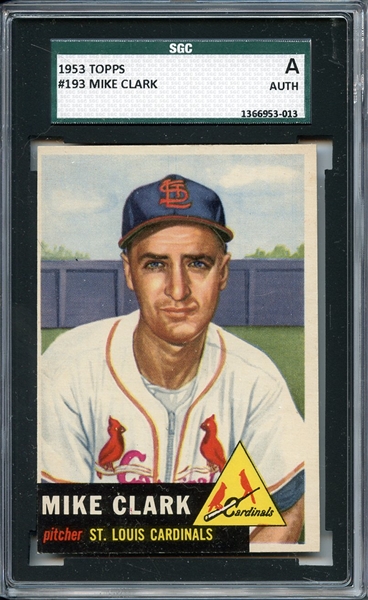 1953 Topps 193 Mike Clark SGC Authentic