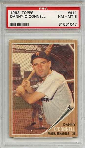 1962 TOPPS 411 DANNY O'CONNELL PSA NM-MT 8