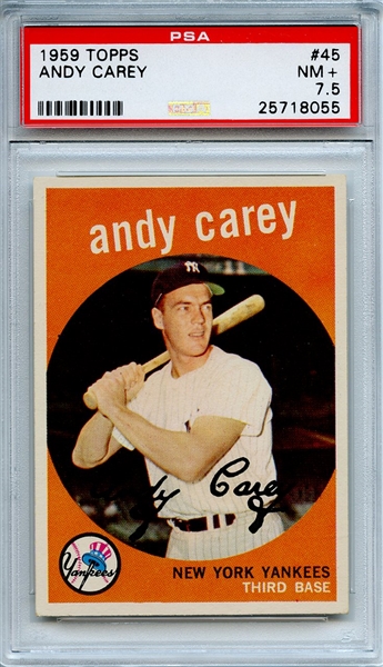 1959 TOPPS 45 ANDY CAREY PSA NM+ 7.5