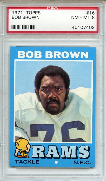 1971 TOPPS 16 BOB BROWN PSA NM-MT 8