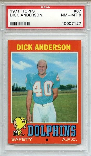 1971 TOPPS 67 DICK ANDERSON PSA NM-MT 8