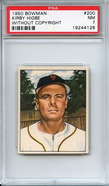 1950 BOWMAN 200 KIRBY HIGBE WITHOUT COPYRIGHT PSA NM 7