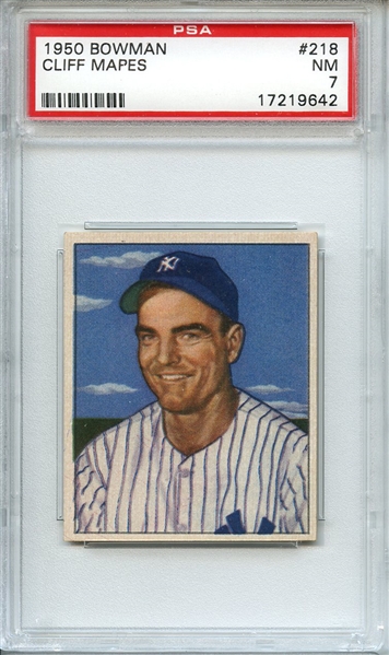 1950 BOWMAN 218 CLIFF MAPES WITHOUT COPYRIGHT PSA NM 7