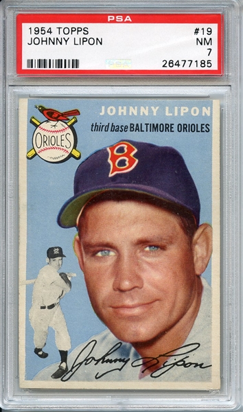 1954 TOPPS 19 JOHNNY LIPON PSA NM 7
