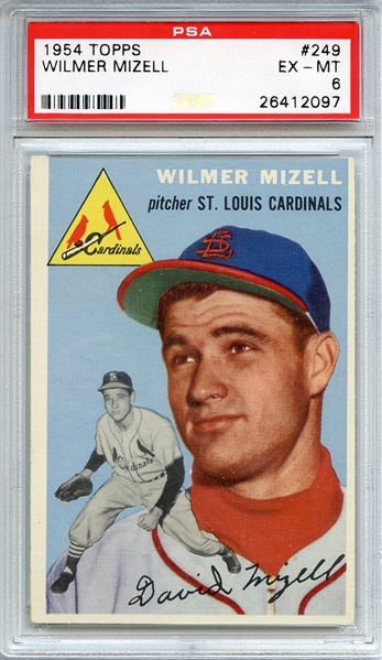 1954 TOPPS 249 WILMER MIZELL PSA EX-MT 6