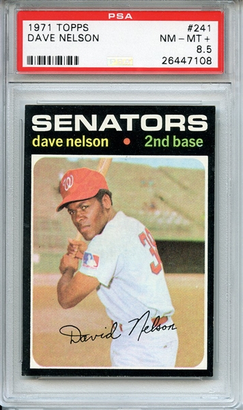 1971 TOPPS 241 DAVE NELSON PSA NM-MT+ 8.5