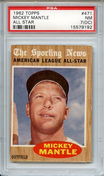 1962 TOPPS 471 MICKEY MANTLE ALL STAR PSA NM 7 (OC)