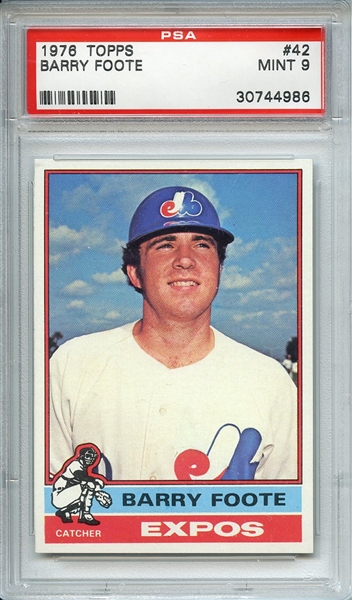1976 TOPPS 42 BARRY FOOTE PSA MINT 9