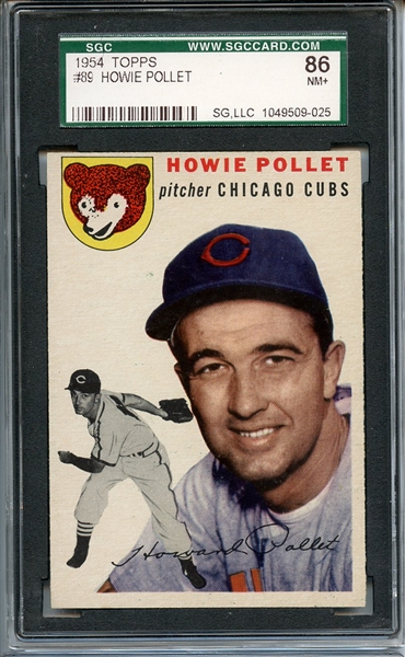 1954 TOPPS 89 HOWIE POLLET SGC NM+ 86 / 7.5