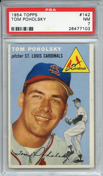 1954 TOPPS 142 TOM POHOLSKY PSA NM 7