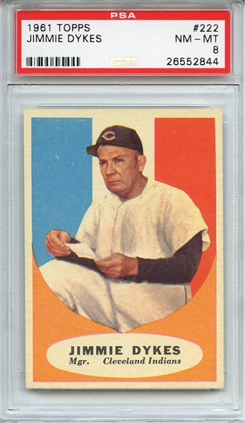 1961 TOPPS 222 JIMMIE DYKES PSA NM-MT 8