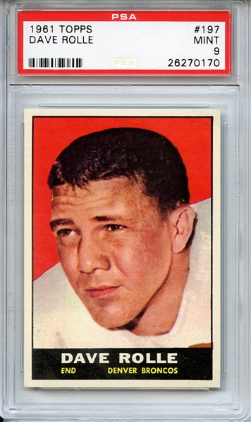 1961 TOPPS 197 DAVE ROLLE PSA MINT 9