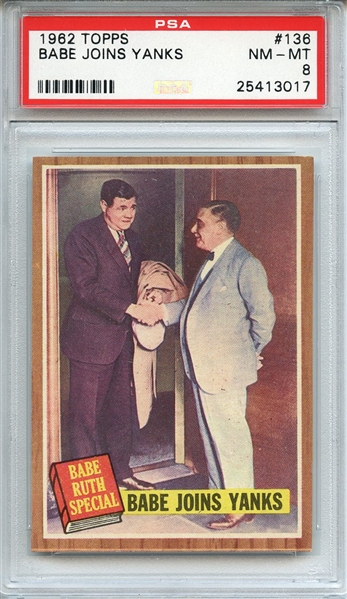 1962 TOPPS 136 BABE RUTH JOINS YANKS PSA NM-MT 8