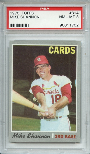 1970 TOPPS 614 MIKE SHANNON PSA NM-MT 8