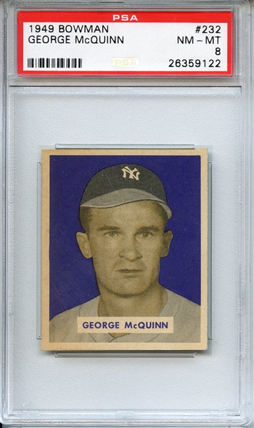 1949 BOWMAN 232 GEORGE McQUINN PSA NM-MT 8
