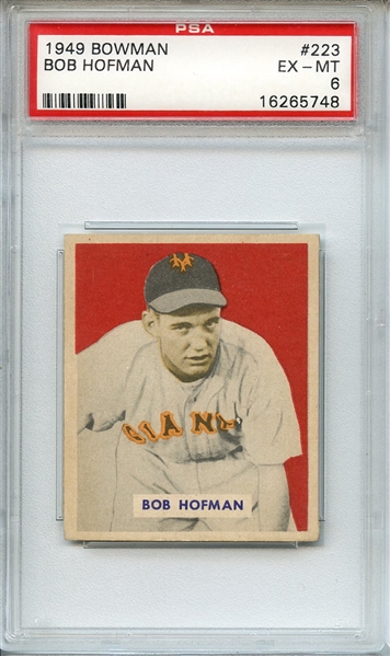1949 BOWMAN 223 BOB HOFMAN PSA EX-MT 6