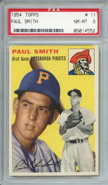 1954 TOPPS 11 PAUL SMITH PSA NM-MT 8