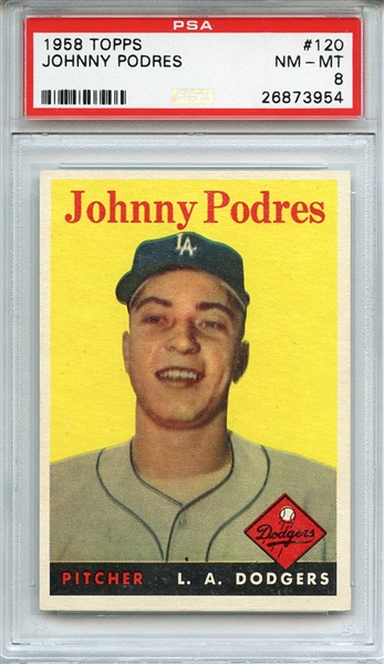 1958 TOPPS 120 JOHNNY PODRES PSA NM-MT 8