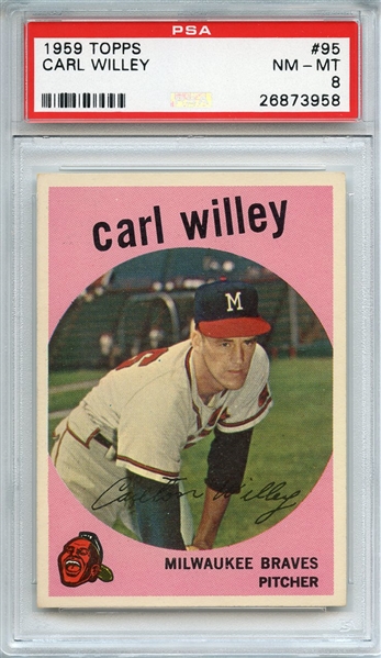 1959 TOPPS 95 CARL WILLEY PSA NM-MT 8