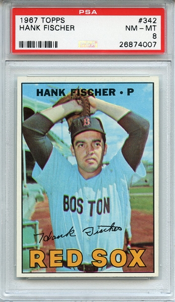 1967 TOPPS 342 HANK FISCHER PSA NM-MT 8