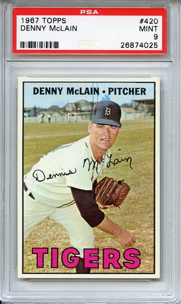 1967 TOPPS 420 DENNY McLAIN PSA MINT 9