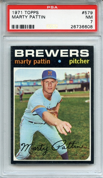 1971 TOPPS 579 MARTY PATTIN PSA NM 7