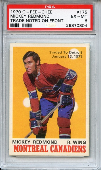 1970 O-PEE-CHEE 175 MICKEY REDMOND TRADE NOTED ON FRONT PSA EX-MT 6
