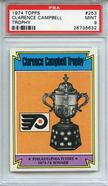 1974 TOPPS 253 CLARENCE CAMPBELL TROPHY PSA MINT 9