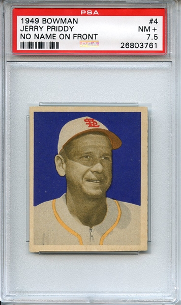 1949 BOWMAN 4 JERRY PRIDDY NO NAME ON FRONT PSA NM+ 7.5