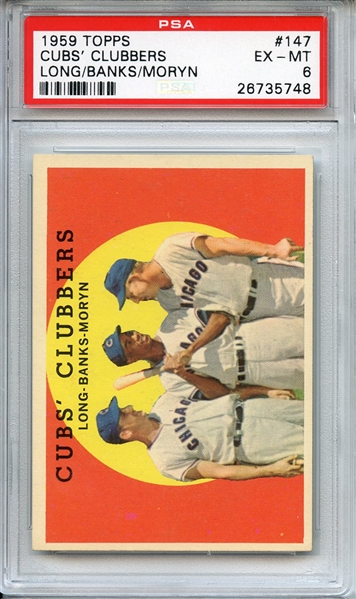 1959 TOPPS 147 CUBS' CLUBBERS LONG/BANKS/MORYN PSA EX-MT 6