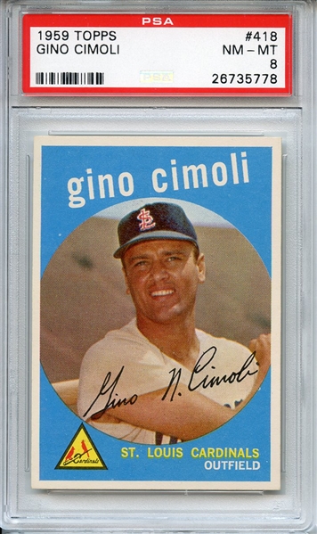 1959 TOPPS 418 GINO CIMOLI PSA NM-MT 8