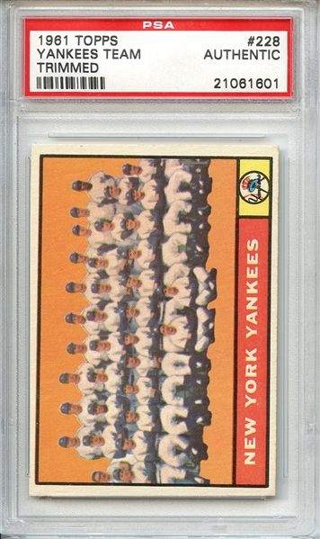 1961 TOPPS 228 YANKEES TEAM TRIMMED PSA AUTHENTIC