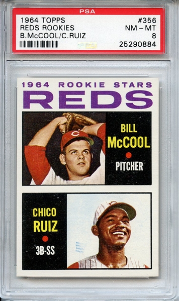 1964 TOPPS 356 REDS ROOKIES B.McCOOL/C.RUIZ PSA NM-MT 8