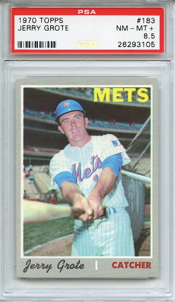 1970 TOPPS 183 JERRY GROTE PSA NM-MT+ 8.5