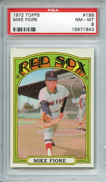1972 TOPPS 199 MIKE FIORE PSA NM-MT 8