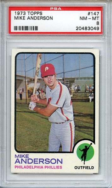1973 TOPPS 147 MIKE ANDERSON PSA NM-MT 8
