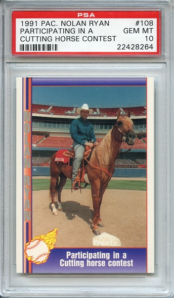 1991 PACIFIC NOLAN RYAN 108 PARTICIPATING IN A CUTTING HORSE CONTEST PSA GEM MT 10