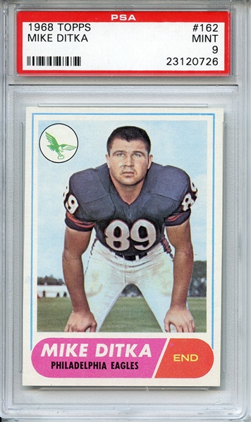 1968 TOPPS 162 MIKE DITKA PSA MINT 9