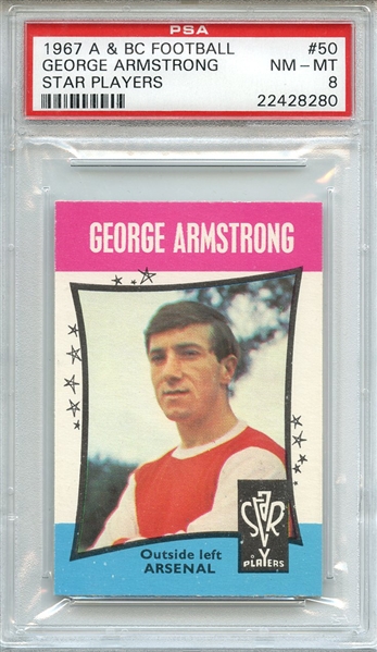 1967 A & BC FOOTBALL STAR PLAYERS 50 GEORGE ARMSTRONG STAR PLAYERS PSA NM-MT 8