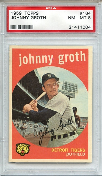 1959 TOPPS 164 JOHNNY GROTH PSA NM-MT 8