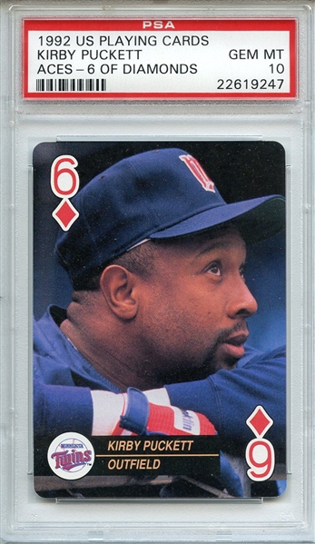 1992 U.S. PLAYING CARD ACES KIRBY PUCKETT ACES-6 OF DIAMONDS PSA GEM MT 10