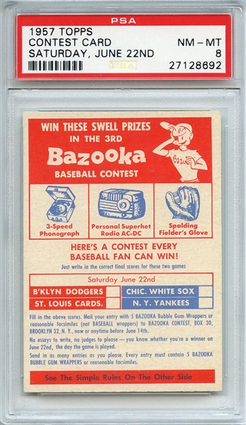1957 TOPPS CONTEST CARD SATURDAY, JUNE 22ND PSA NM-MT 8