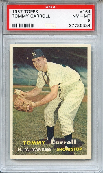 1957 TOPPS 164 TOMMY CARROLL PSA NM-MT 8