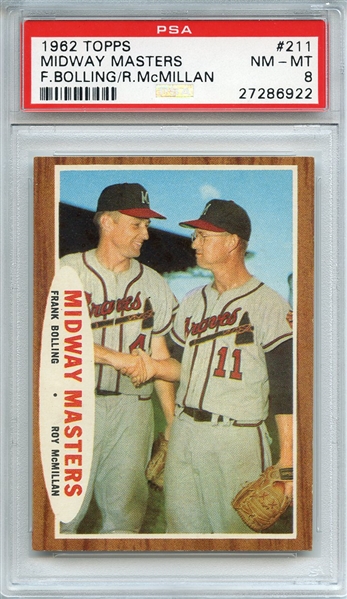 1962 TOPPS 211 MIDWAY MASTERS F.BOLLING/R.McMILLAN PSA NM-MT 8