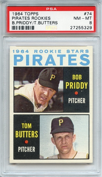 1964 TOPPS 74 PIRATES ROOKIES B.PRIDDY/T.BUTTERS PSA NM-MT 8