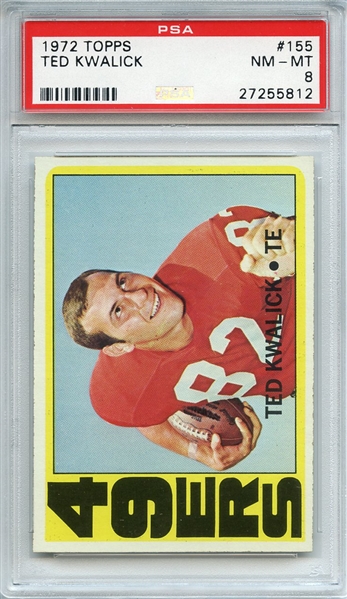 1972 TOPPS 155 TED KWALICK PSA NM-MT 8