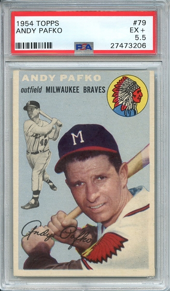 1954 TOPPS 79 ANDY PAFKO PSA EX+ 5.5