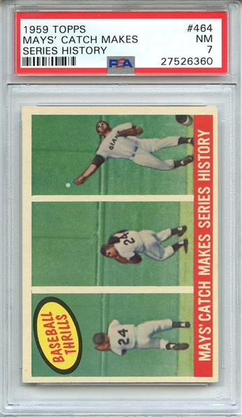 1959 TOPPS 464 MAYS' CATCH MAKES SERIES HISTORY PSA NM 7